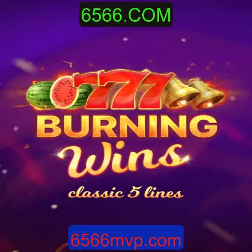 Descubra o Jogo 'BurningWins' e Suas Regras no Mundo dos Cassinos Online